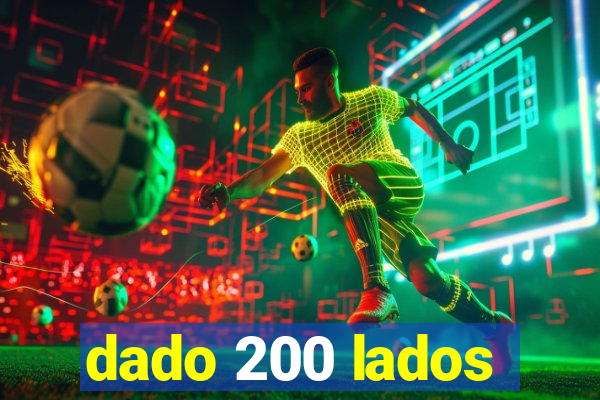 dado 200 lados